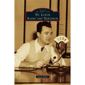 St. Louis Radio and Television