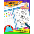 Toddler Coloring Book Numbers and Shapes: Activity Book for Boy, Girls, Kids, Children