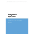 Pragmatic Particles: Findings from Asian Languages