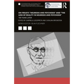 On Freud's "Neurosis and Psychosis" and "The Loss of Reality in Neurosis and Psychosis": 100 Years Later