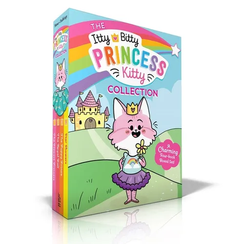 The Itty Bitty Princess Kitty Collection (Boxed Set): The Newest Princess; The Royal Ball; The Puppy Prince; Star Showers