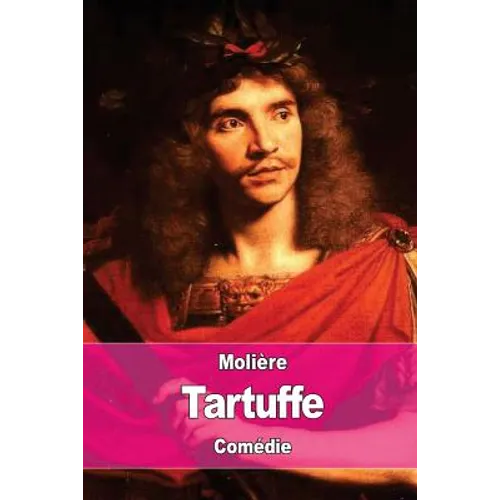 Tartuffe: ou l'Imposteur
