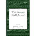 What Language Shall I Borrow?