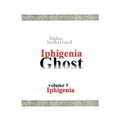 Iphigenia Ghost: Iphigenia
