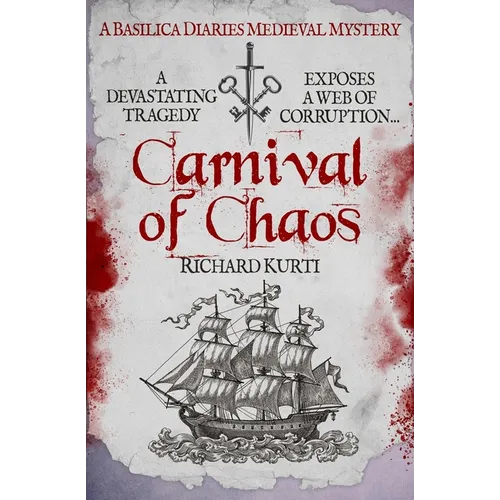 Carnival of Chaos: A devastating tragedy exposes a web of corruption...