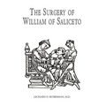The Surgery of William of Saliceto