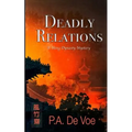 Deadly Relations: A Ming Dynasty Mystery
