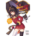 Konosuba: God's Blessing on This Wonderful World!, Vol. 9 (Light Novel): Crimson Fate Volume 9