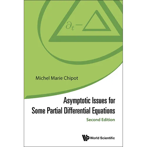 Asymptotic Issues for Some Partial Differential Equations (Second Edition)