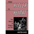 From Hitler to Heimat: The Return of History as Film