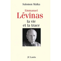 Levinas, la vie et la trace