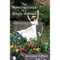 The Misadventures of a Single Woman