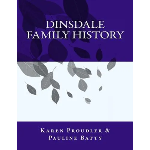 Dinsdale Family History