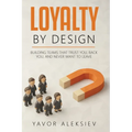 Loyalty By Design
