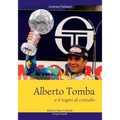 Alberto Tomba E Il Sogno Di Cristallo