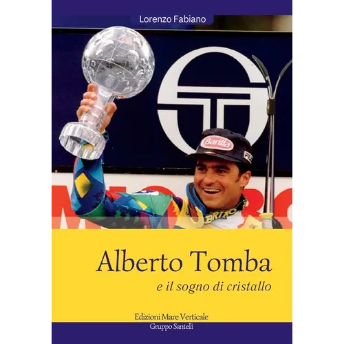 Alberto Tomba E Il Sogno Di Cristallo