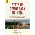 State of Democracy: Essays on Life and Politics of Contemporary Times