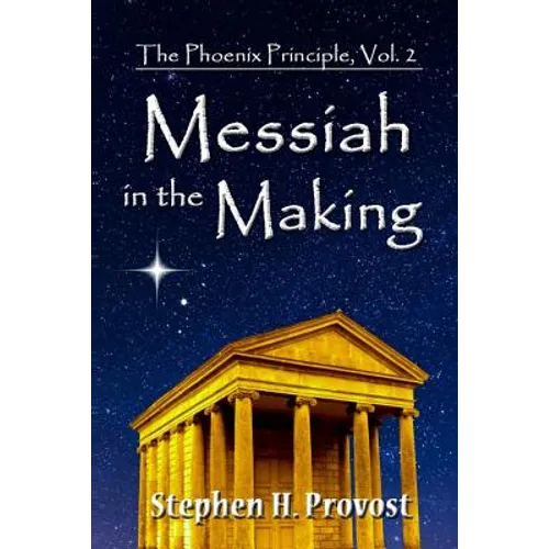 Messiah in the Making: Born of Ritual and Revolution
