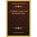 A Virginia Cousin And Bar Harbor Tales
