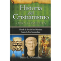 Historia del Cristianismo - Un Recorrido a Través de Los Siglos (Spanish Edition)