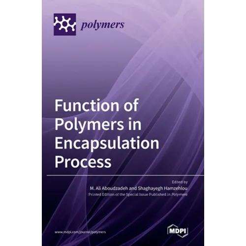 Function of Polymers in Encapsulation Process