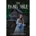 The Dark Mill