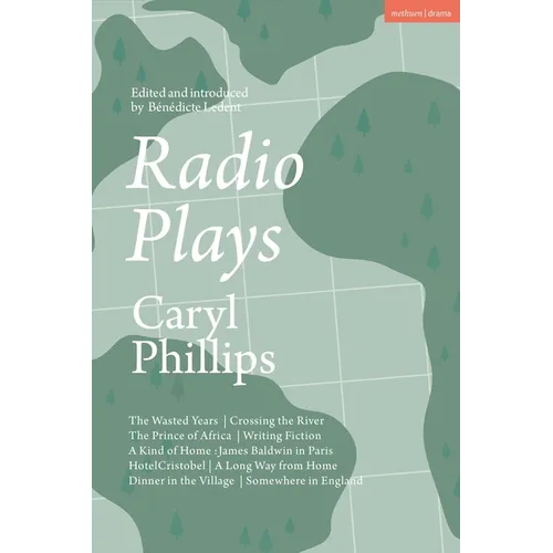 Radio Plays: The Wasted Years; Crossing the River; The Prince of Africa; Writing Fiction; A Kind of Home: James Baldwin in Paris; Hotel Cristobel; A L