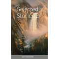 Selected Stories 2