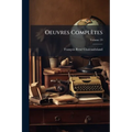 Oeuvres Complètes; Volume 19
