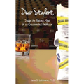Dear Student: Inside the Twisted Mind of an Exasperated Professor