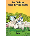 The Christian Vegan Revised Psalms