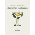 Growing a Thriving Hope: Eternity & Endurance