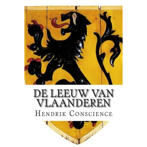 De Leeuw van Vlaanderen: De Slag der Gulden Sporen