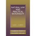 Natural Law and Practical Rationality