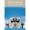 Exploring the Doctrines, Book One