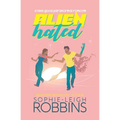 Alienhated: A feel-good paranormal romcom