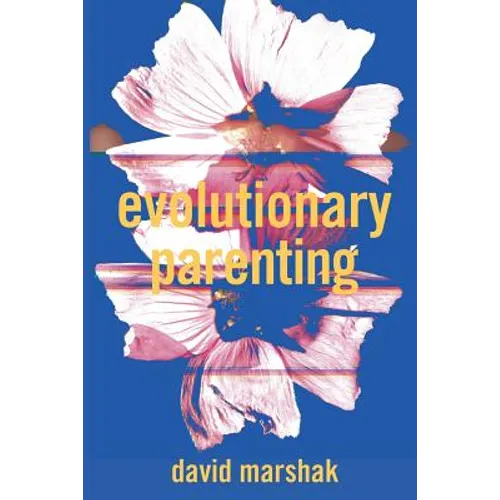 Evolutionary Parenting