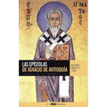 Las Epístolas de Ignacio de Antioquía: Traducción latinoamericana