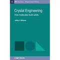 Crystal Engineering: How Molecules Build Solids