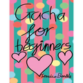 Gacha for beginners: Gacha Life