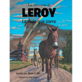 Las aventuras de LEROY La mula que corre