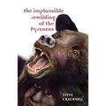 The Implausible Rewilding of the Pyrenees