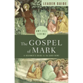 The Gospel of Mark Leader Guide: A Beginner's Guide to the Good News