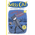 Miss Cat: The Case of the Curious Canary