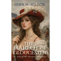 The Harlot of Gloucester: A Novel of the American Revolution