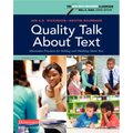 Quality Talk about Text: Discussion Practices for Talking and Thinking about Text