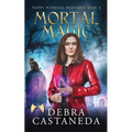 Mortal Magic (Maddy Madrigal Mysteries Book 4)