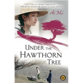 Under the Hawthorn Tree