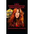 The Professional Dominatrix