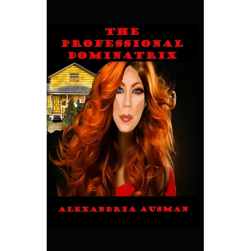 The Professional Dominatrix
